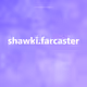 shawki.farcaster