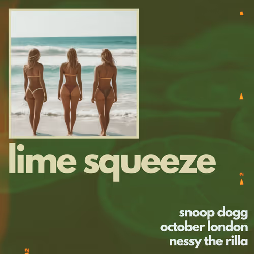 Nessy The Rilla Lime Squeeze W Snoop Dogg October