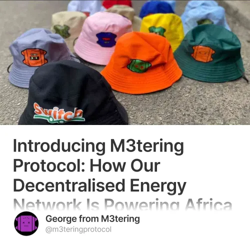 Introducing M3tering Protocol: How Our Decentralised Energy Network Is Powering Africa #0