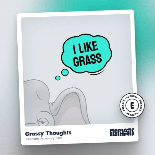 Elephants Accessory: Grassy Thoughts