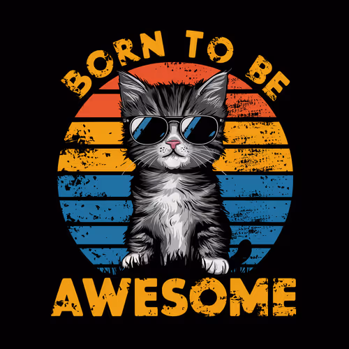 BORN TO BE AWESOME