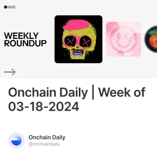 Onchain Daily | Week of 03-18-2024 #8