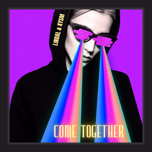 Come Together (With XYSM) - Free #1