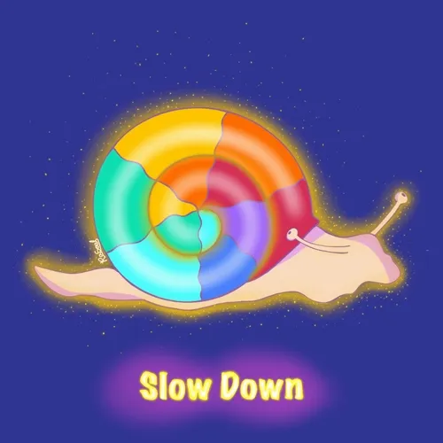 Slow Down 