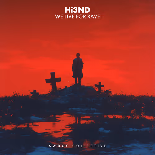 Hi3nd We Live For Rave