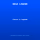 Base Legend