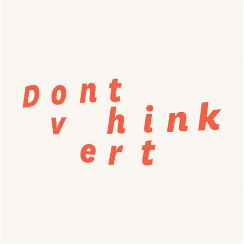 Don T Over Think It logo