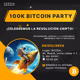 100k BITCOIN PARTY!