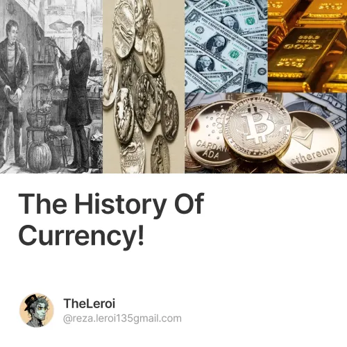 The History Of Currency