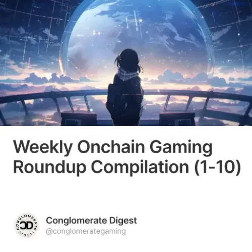 Weekly Onchain Gaming Roundup Compilation 1 10