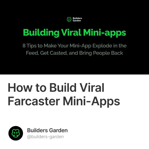How To Build Viral Farcaster Mini Apps