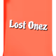 The Lost Onez