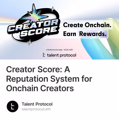 Creator Score A Reputation System For Onchain Creators