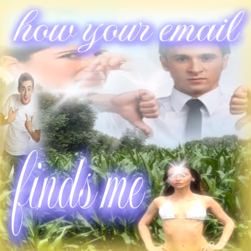 🦋how your email finds me🦋