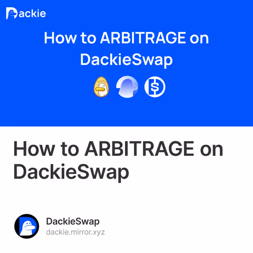 How to ARBITRAGE on DackieSwap 1