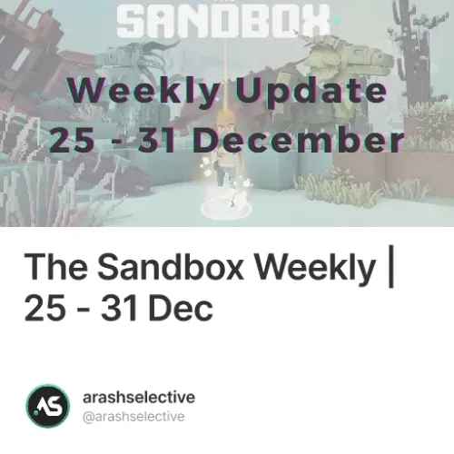 The Sandbox Weekly | 25 - 31 Dec #5