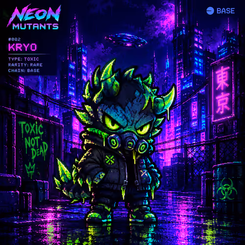NEON MUTANT #002 — KRYO