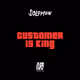 CUSTOMER IS KING