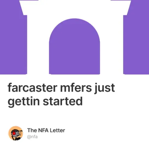 Farcaster Mfers Just Gettin Started