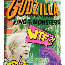 WTF Godzilla #243