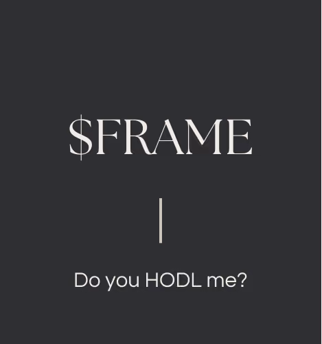 HODL $FRAME