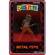 Metal Pepe