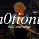 em0tionull: trial and error | wtf is gud