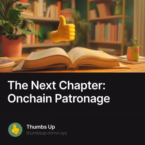 The Next Chapter Onchain Patronage