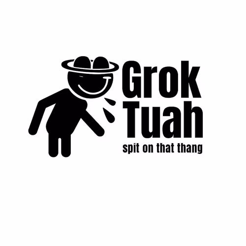 Grok Tuah