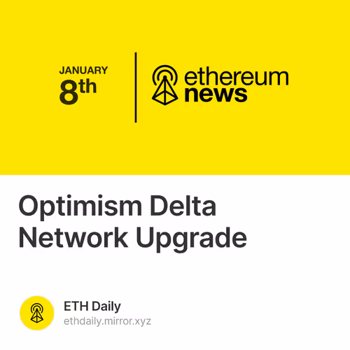 Optimism Delta Network Upgrade 4/10