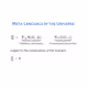 Meta-Language of the Universe