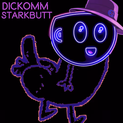 Dickomm Starkbutt