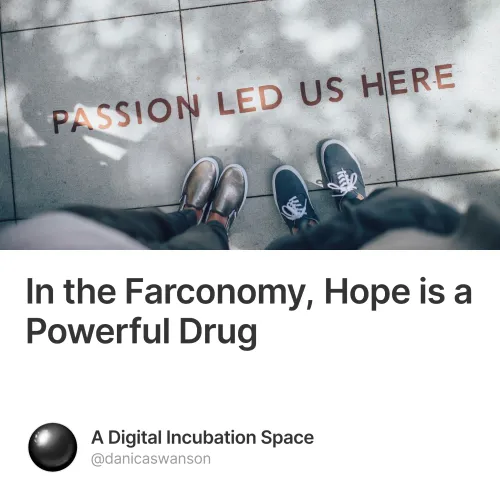 In The Farconomy Hope Is A Powerful Drug 1