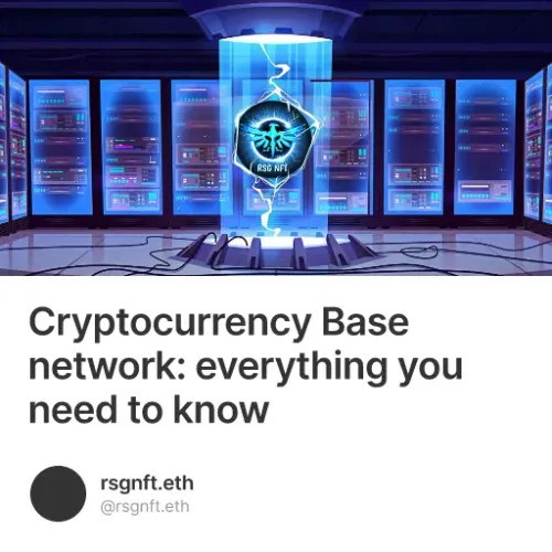 Cryptocurrency Base network: everything you need to know #0