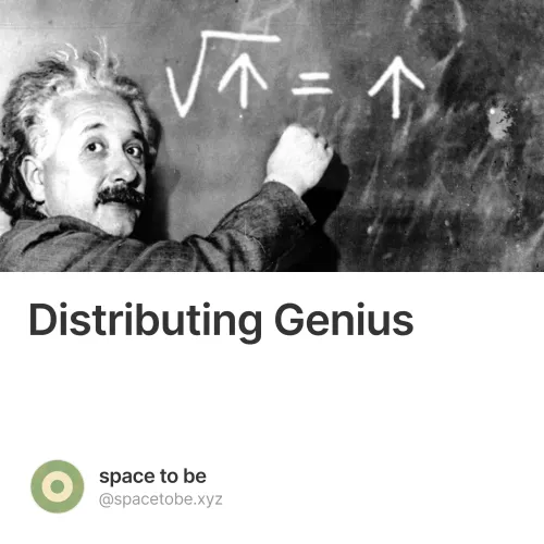 Distributing Genius #1