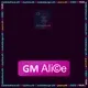 GM Alice