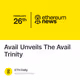 Avail Unveils The Avail Trinity