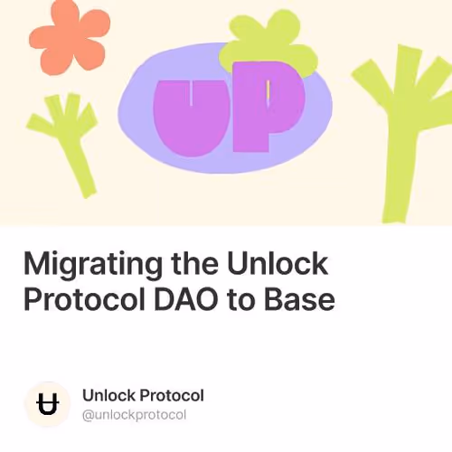 Migrating the Unlock Protocol DAO to Base