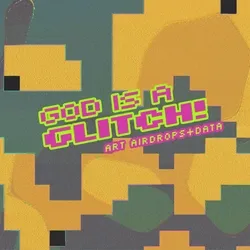 God is a Glitch!