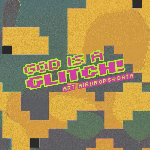 God is a Glitch!
