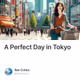 A Perfect Day in Tokyo