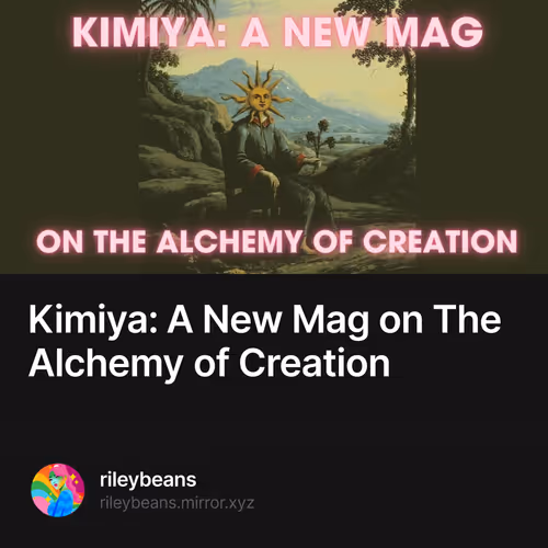 Kimiya: A New Mag on The Alchemy of Creation