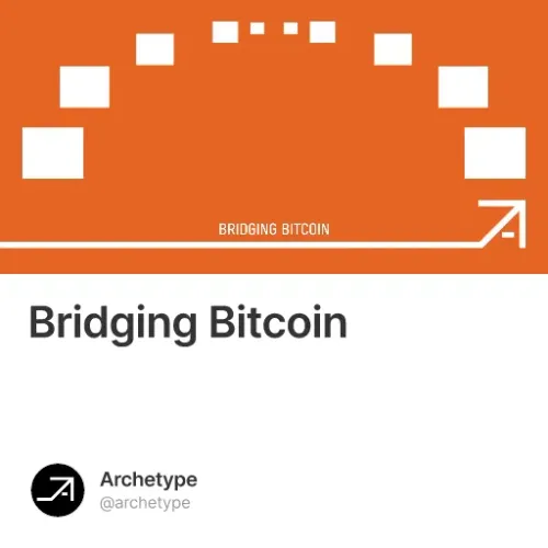Bridging Bitcoin