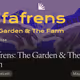 Alfafrens: The Garden & The Farm