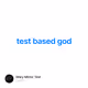 test based god