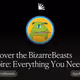 Discover the BizarreBeasts Empire: Everything You Need to Know to Get Started