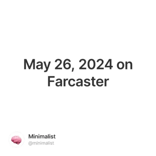 May 26, 2024 on Farcaster