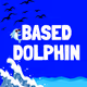 BasedDolphin