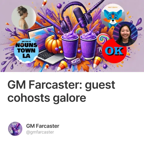 GM Farcaster: guest cohosts galore