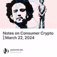 Notes on Consumer Crypto | March 22, 2024